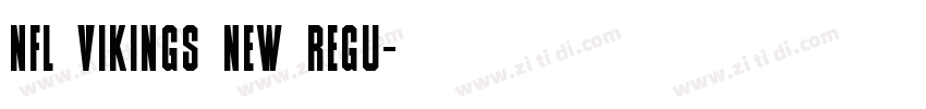 NFL Vikings New Regu字体转换 NFL Vikings New Regu字体转换